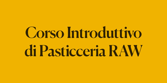 Corso Introduttivo Di Pasticceria Raw Metodo Cortese